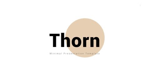 Thorn Minimal Presentation Template
